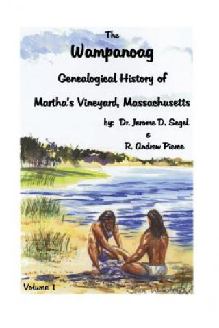 Книга Wampanoag DR. JEROME  D SEGEL