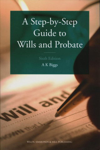 Книга Step-by-Step Guide to Wills and Probate Keith Biggs
