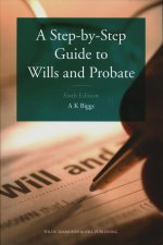 Carte Step-by-Step Guide to Wills and Probate Keith Biggs