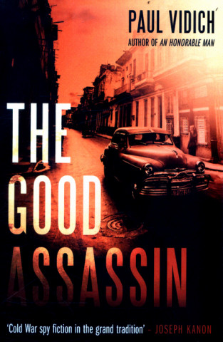 Könyv Good Assassin Paul Vidich
