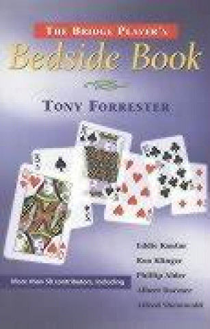 Kniha Bridge Player's Bedside Book Tony Forrester
