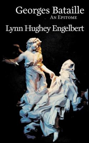 Kniha Georges Bataille LY HUGHEY ENGELBERT