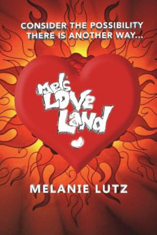 Kniha Mels Love Land Melanie Lutz