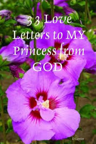 Kniha 33 Love Letters to My Princess from God D Lenice