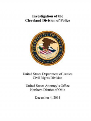 Книга Investigation of the Cleveland Division of Police United States Department of Justice