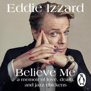 Hanganyagok Believe Me Eddie Izzard