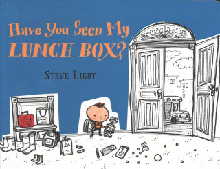 Kniha Have You Seen My Lunch Box? Steve Light