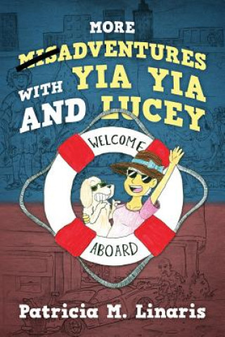 Buch More Misadventures with Yia Yia and Lucey PATRICIA M LINARIS