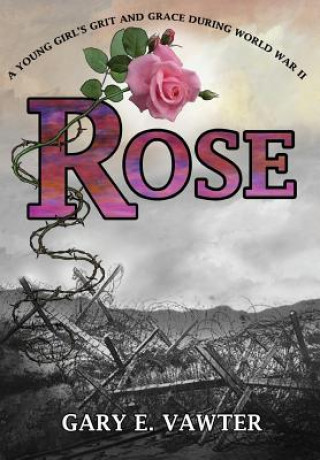 Buch Rose GARY E VAWTER