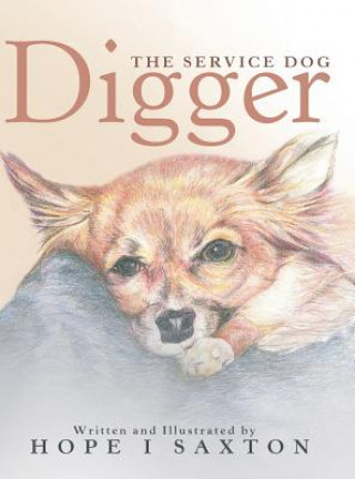 Book Digger, the Service Dog HOPE I SAXTON