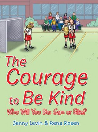 Książka Courage to Be Kind JENNY LEVIN