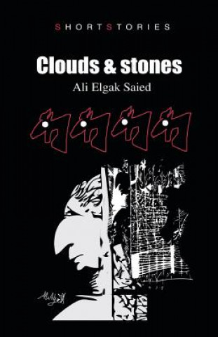 Kniha Clouds & Stones ALI ELGAK SAIED