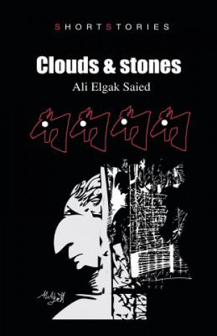 Książka Clouds & Stones ALI ELGAK SAIED