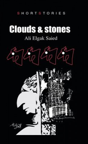 Kniha Clouds & Stones ALI ELGAK SAIED