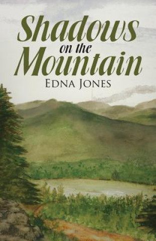 Book Shadows on the Mountain EDNA JONES