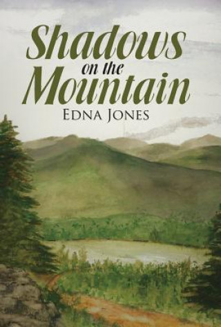 Book Shadows on the Mountain EDNA JONES