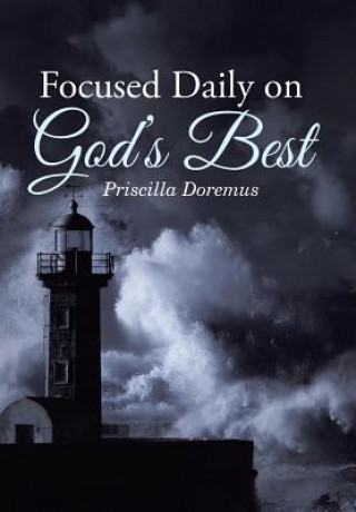 Carte Focused Daily on God's Best PRISCILLA DOREMUS