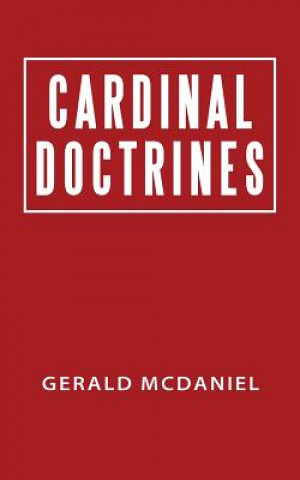 Book Cardinal Doctrines GERALD MCDANIEL