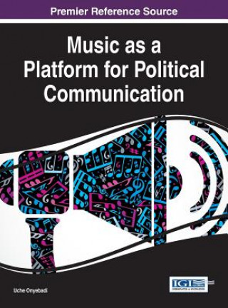 Carte Music as a Platform for Political Communication Uche Onyebadi