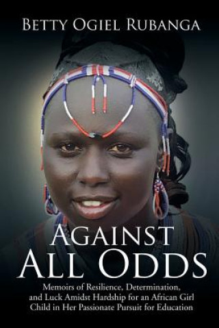 Kniha Against All Odds BETTY OGIEL RUBANGA