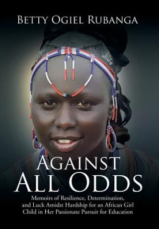 Kniha Against All Odds BETTY OGIEL RUBANGA