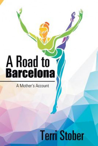 Carte Road to Barcelona TERRI STOBER