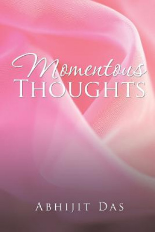 Libro Momentous Thoughts ABHIJIT DAS