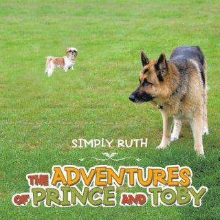 Książka Adventures of Prince and Toby SIMPLY RUTH