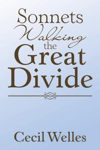 Boek Sonnets Walking the Great Divide CECIL WELLES