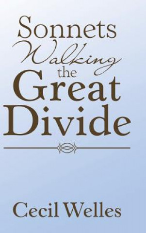 Boek Sonnets Walking the Great Divide CECIL WELLES