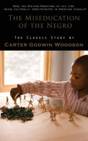 Carte Miseducation of the Negro CARTER GODW WOODSON