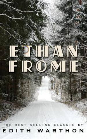 Könyv Ethan Frome Edith Wharton