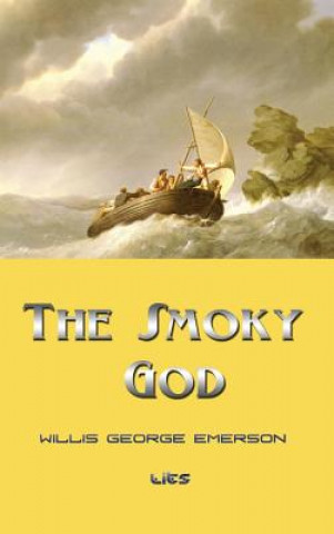 Kniha Smoky God WILLIS GEOR EMERSON