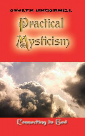 Książka Practical Mysticism Evelyn Underhill