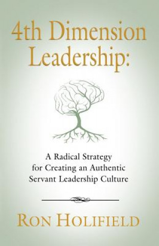 Könyv 4th Dimension Leadership RON HOLIFIELD
