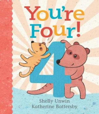 Book You're Four! Shelly Unwin