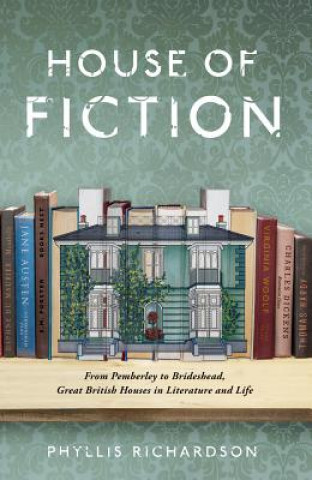 Kniha House of Fiction Phyllis Richardson