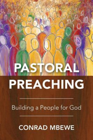 Kniha Pastoral Preaching Conrad Mbewe