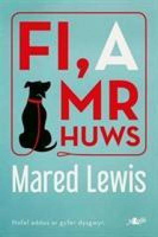 Książka Fi a Mr Huws Mared Lewis