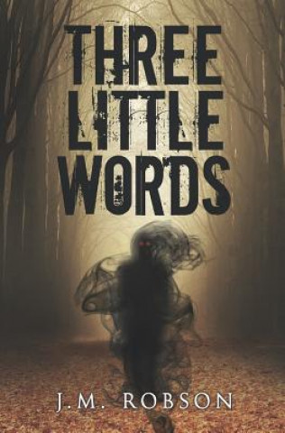 Книга Three Little Words J. M. Robson