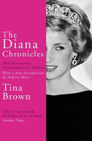 Kniha Diana Chronicles Tina Brown