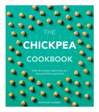 Knjiga Chickpea Cookbook Heather Thomas