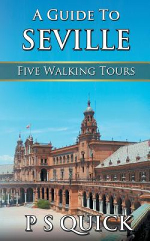 Книга Guide to Seville P S QUICK