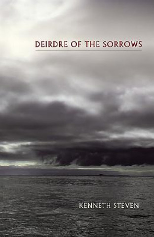 Könyv Deirdre of the Sorrows Kenneth Steven
