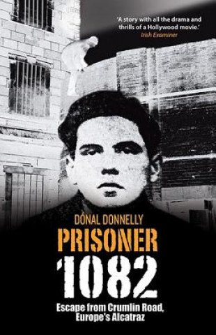 Buch Prisoner 1082 Donal Donnelly