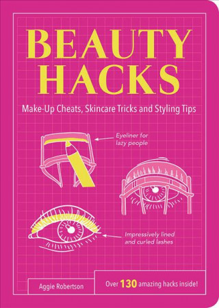 Kniha Beauty Hacks Aggie Robertson