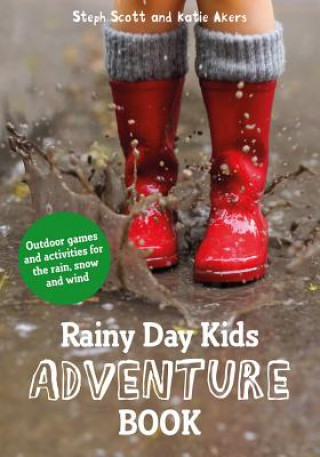 Kniha Rainy Day Kids Adventure Book Steph Scott