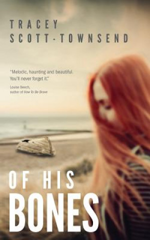 Buch Of His Bones TRAC SCOTT-TOWNSEND