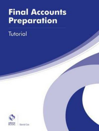 Kniha Final Accounts Preparation Tutorial David Cox