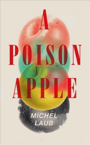 Kniha Poison Apple Michel Laub